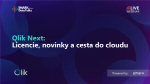 ON-DEMAND WEBINÁŘ - Qlik Next: Licence, novinky a cesta do cloudu